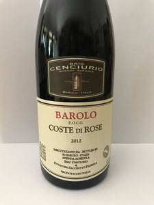 "Bric Cenciurio" - Barolo DOCG "Coste di Rose" 2012 *** 1 bottle (Price VAT included)